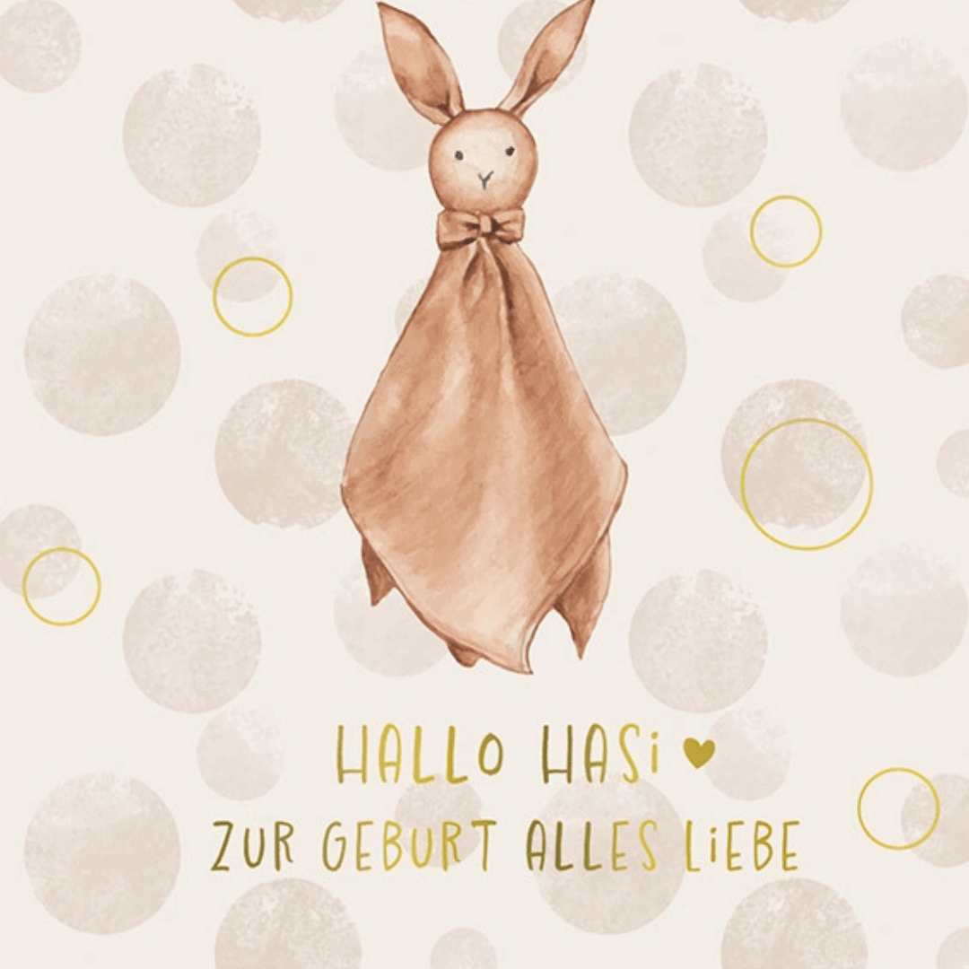 Hallo Hasi zur Geburt alles Liebe